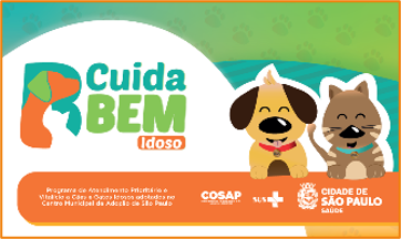 #PraCegoVer: A imagem contém a fotografia de dois animais, cores de fundo verde, azul, laranja, amarelo e branco. Texto dizendo: Cuida bem idoso.